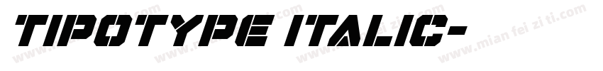 tipotype italic字体转换